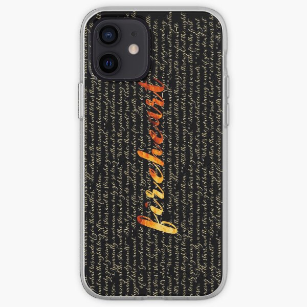 Fireheart quoted design iPhone Soft Case