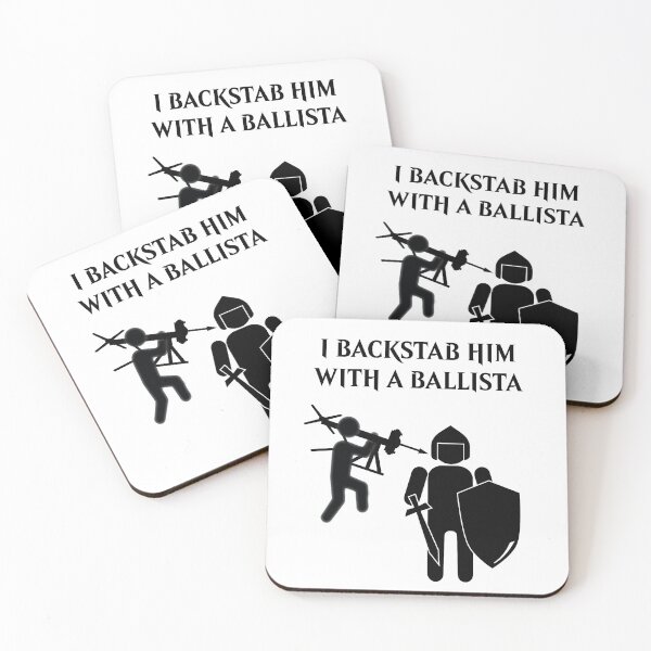 Item preview, Backstab Him With a Ballista designed and sold by ToyoTees.