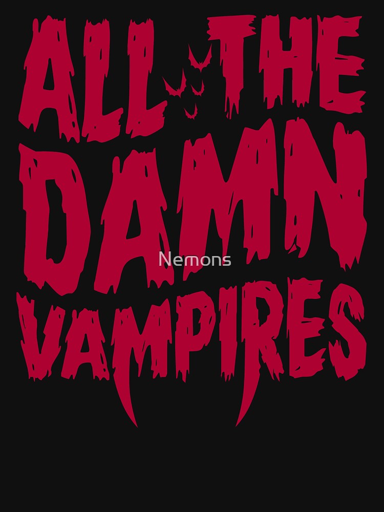 Damn Vampires - Lost Boys - Goth - 80's Horror Quote  Essential T-Shirt  for Sale by Nemons