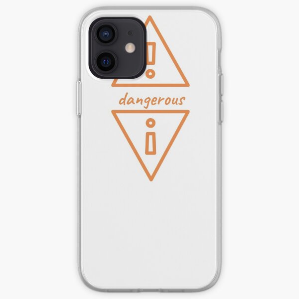dangerous iPhone Soft Case