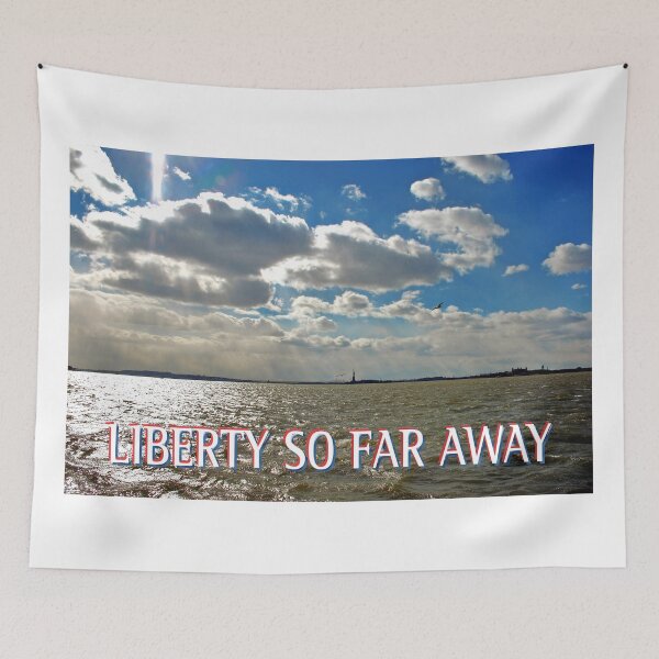 Item preview, LIBERTY SO FAR AWAY designed and sold by Hell-Prints.