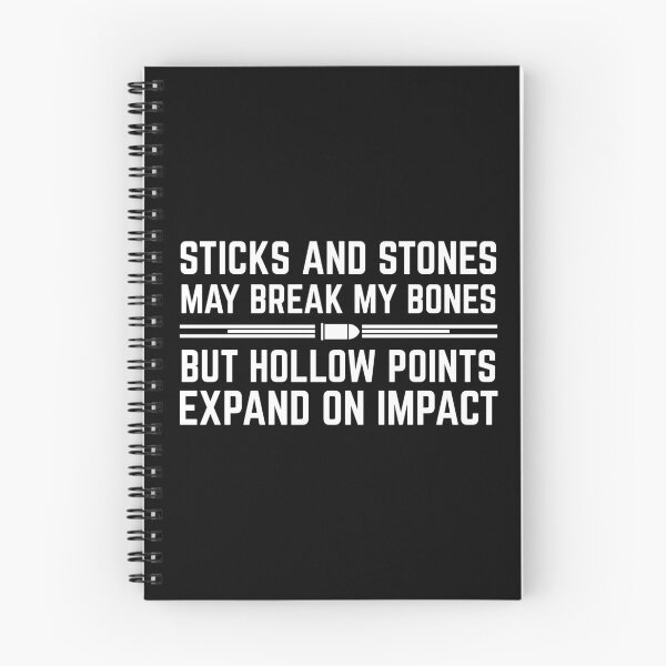 Aperçu de l'œuvre Sticks And Stones May Break My Bones But Hollow Points Expand On Impact créée et vendue par Rodding.