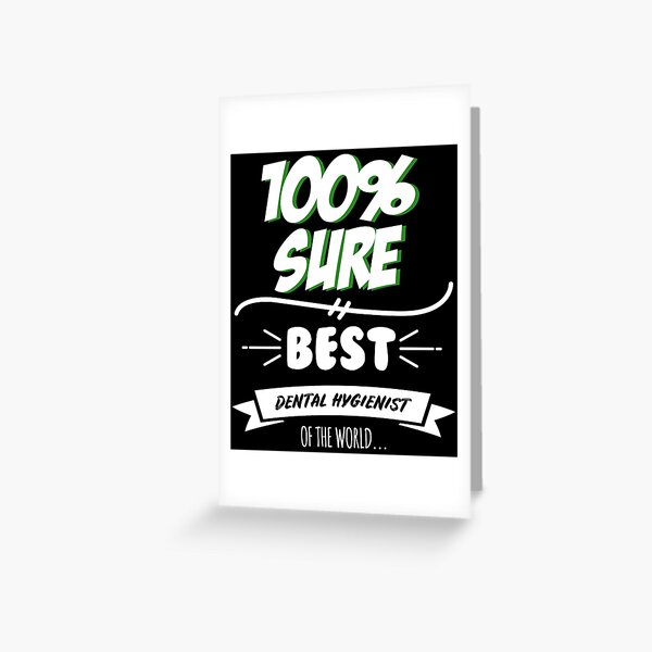 Dental Hygienist Funny Slogan Hobby Work Worker Job Fun Saying Gift Greeting Card
