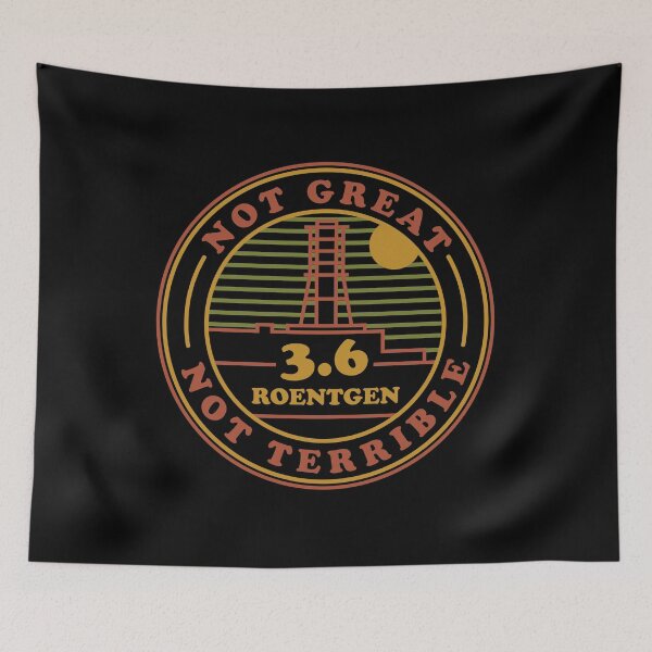 Item preview, 3.6 Roentgen Not Great Not Terrible designed and sold by DeadRight.