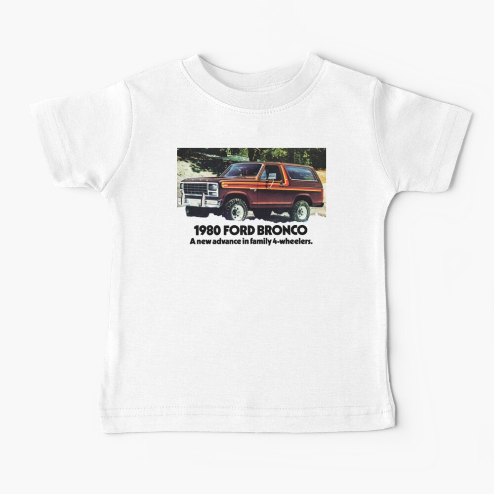 ford bronco baby t shirt by throwbackmotors redbubble ford bronco baby t shirt by throwbackmotors redbubble