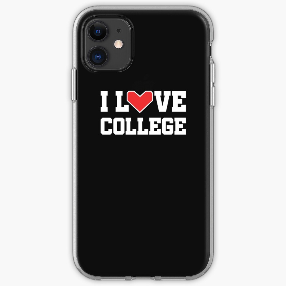 I Love College iPhone Case & Cover