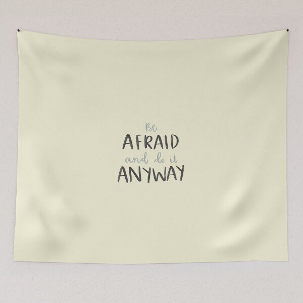 Item preview, Be Afraid and Do It Anyway! designed and sold by victoriajmet.