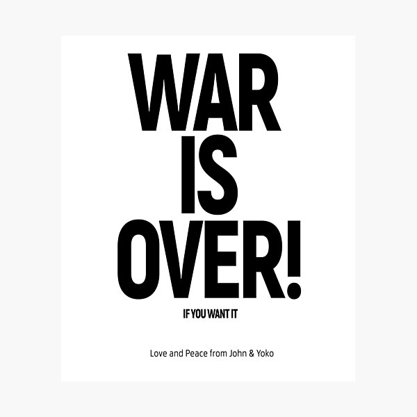 Item preview, WAR IS OVER! IF YOU WANT IT: (John & Yoko) in Original Black on White designed and sold by Day Chapman.