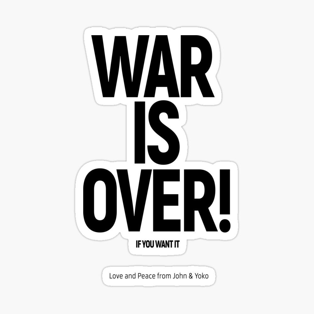 John Lennon & Yoko Ono's WAR IS OVER! banner in Greenwic…