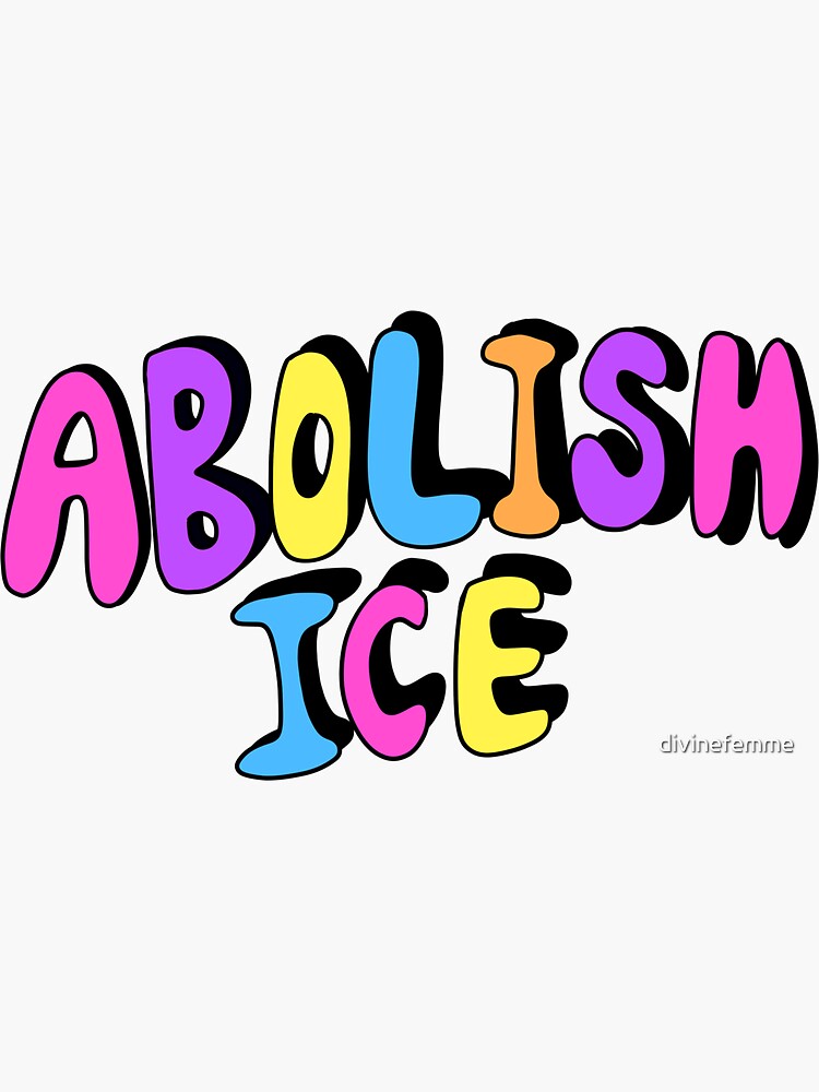 ABOLISH ICE by divinefemme