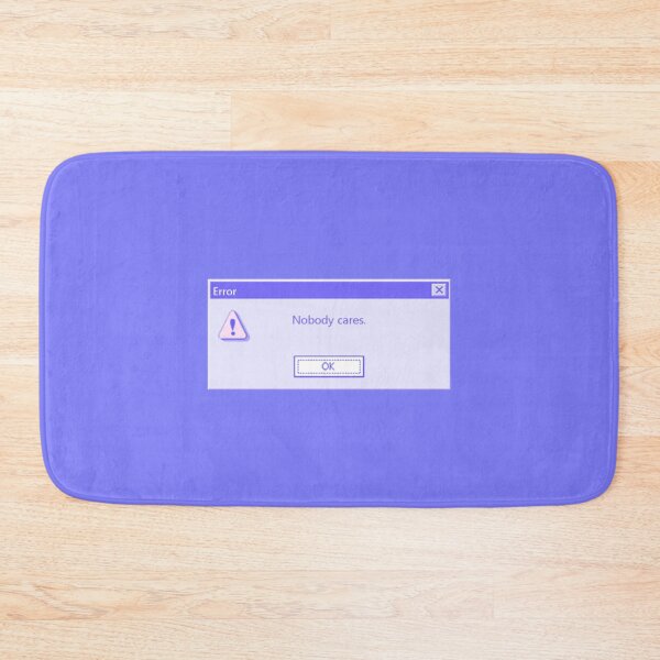 Item preview, Nobody Cares Vaporwave Windows Error designed and sold by Neon Purple Noodle Bar.