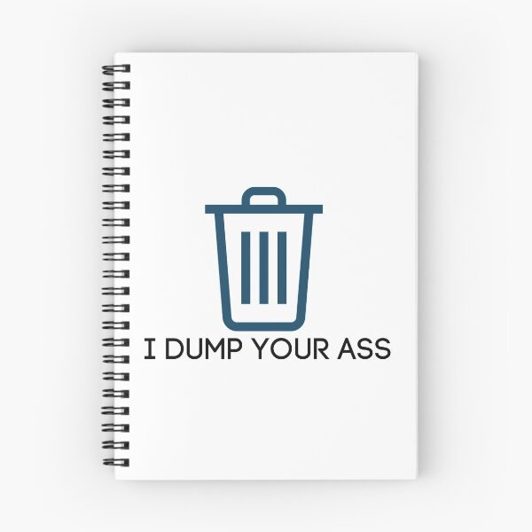 Item preview, I Dump Your A** by Eleven designed and sold by emilywerfel.
