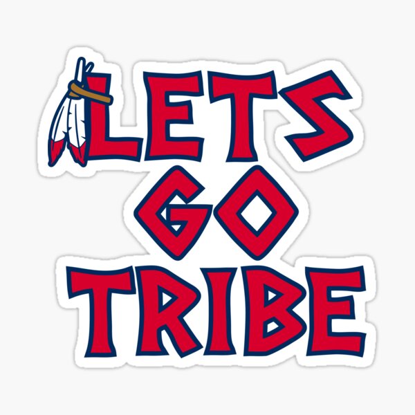 Lets Go Tribe - White Sticker