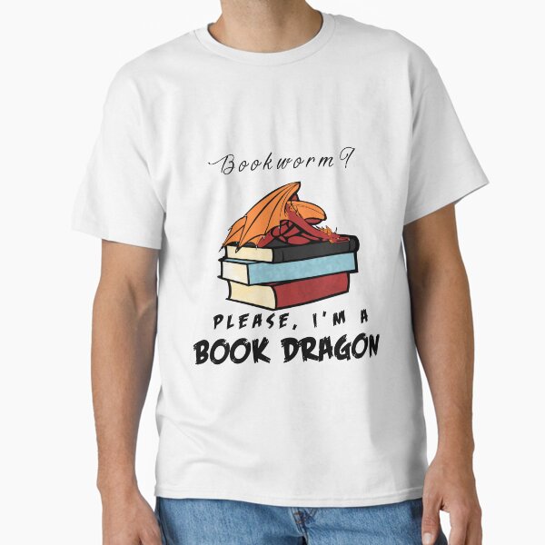 Item preview, Bookworm? Please, I'm a book dragon. designed and sold by kbhend9715.