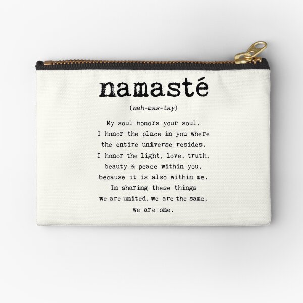 Namaste. Zipper Pouch