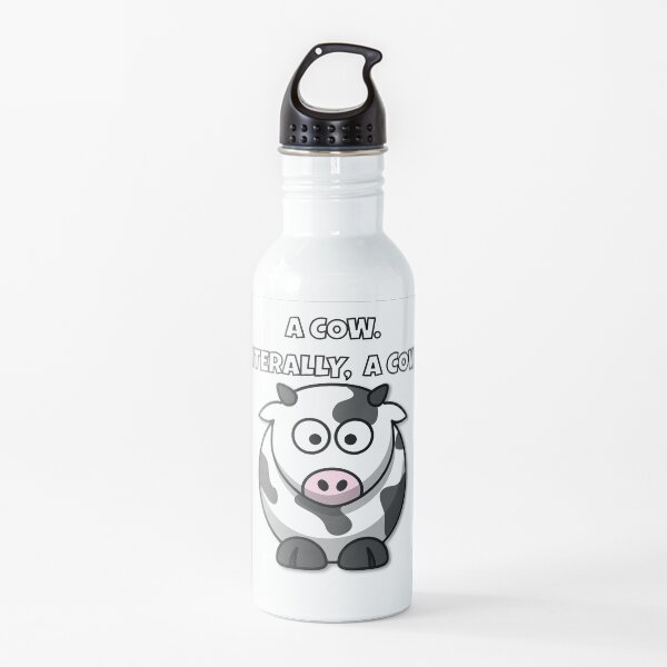 A COW. LITERALLY, A COW. Water Bottle