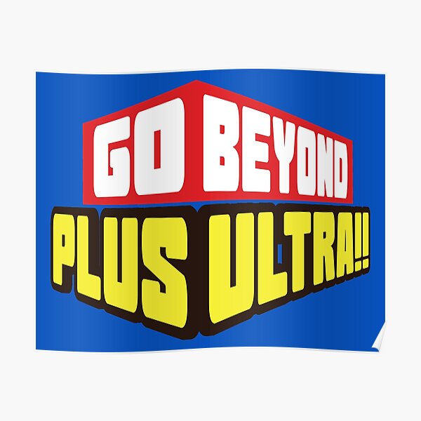 Plus Ultra Posters Redbubble - roblox plus ultra one for all quirk