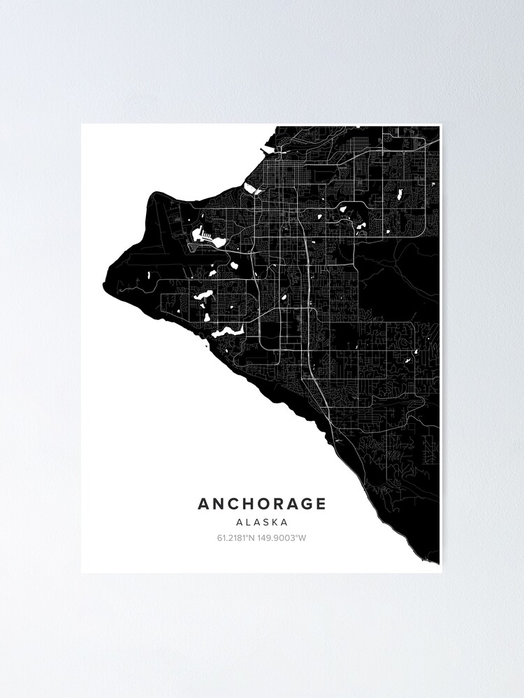 Anchorage Alaska Map Poster By Kara515 Redbubble