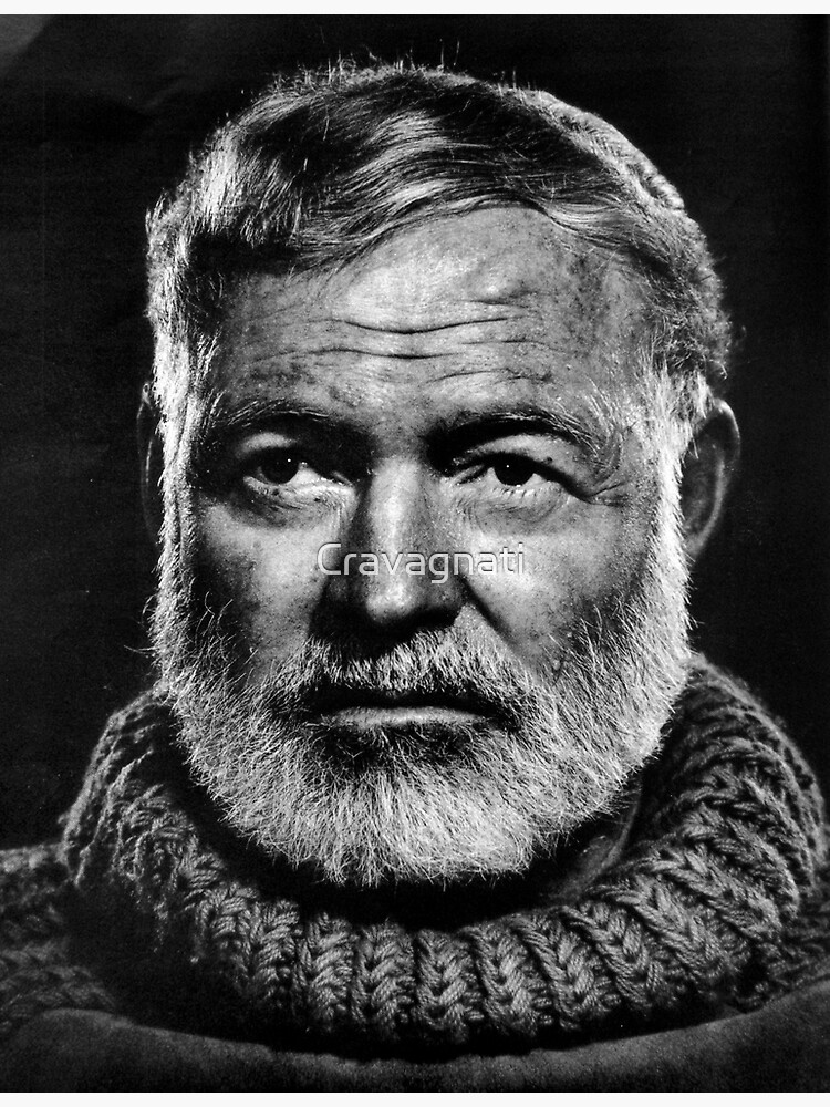 "Ernest Hemingway " Poster for Sale by Cravagnati Redbubble