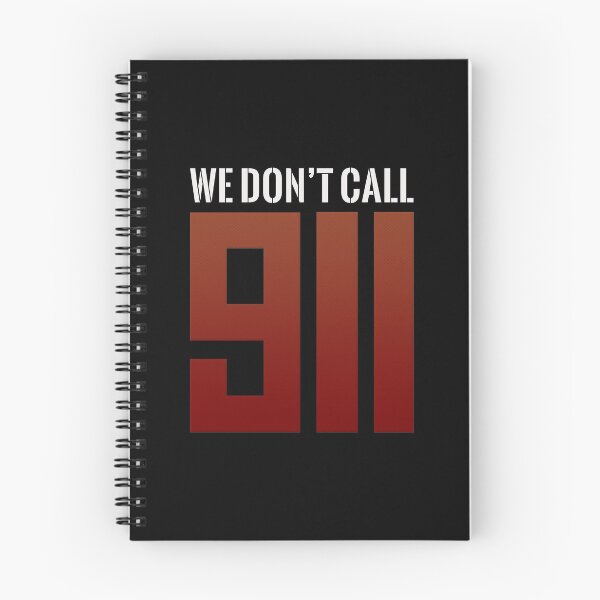 Item preview, We Don't Call 911  designed and sold by SimplyNun.