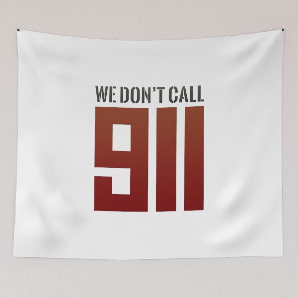 Item preview, We Don't Call 911  designed and sold by SimplyNun.