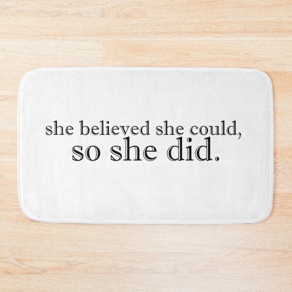 Item preview, she believed she could, so she did - R.S. Grey designed and sold by Cravagnati.