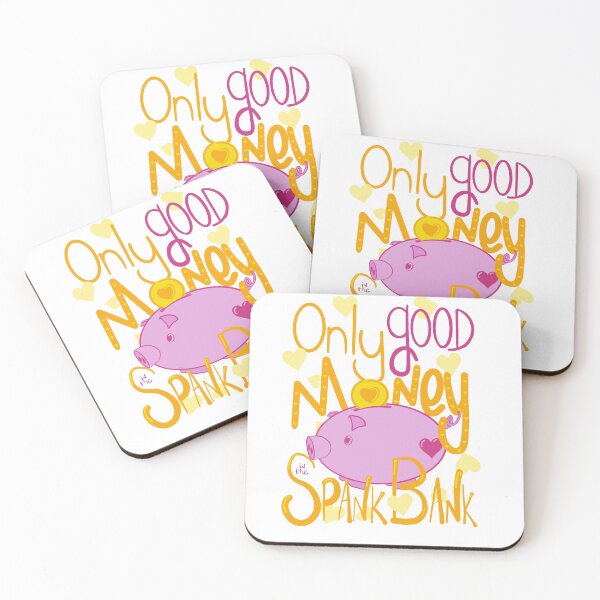 Item preview, Only Good Money in the Spank Bank designed and sold by Renee Rigdon.