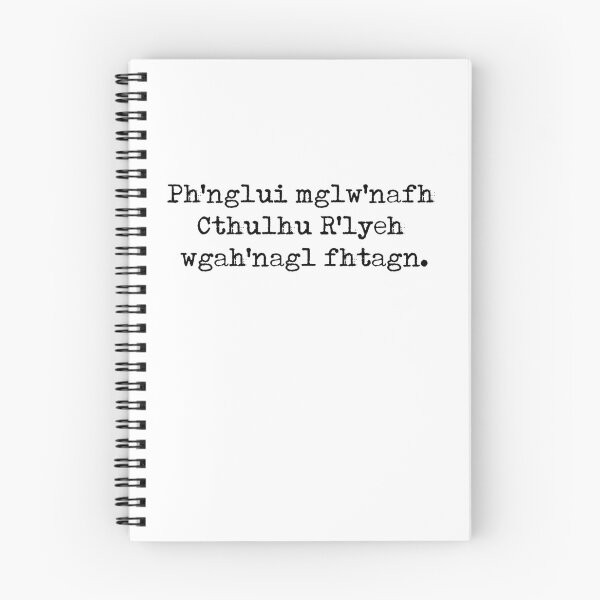 Item preview, Ph'nglui  mglw'nafh  Cthulhu  R'lyeh  wgah'nagl  fhtagn. designed and sold by Cravagnati.
