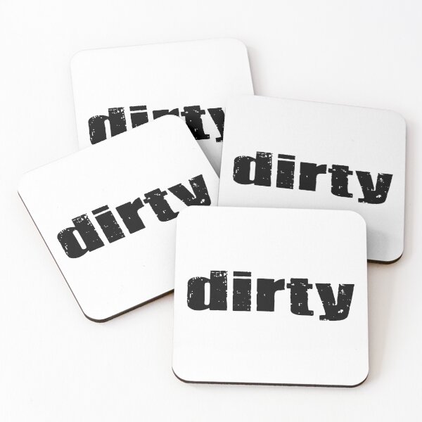 Item preview, Dirty designed and sold by rheyes.