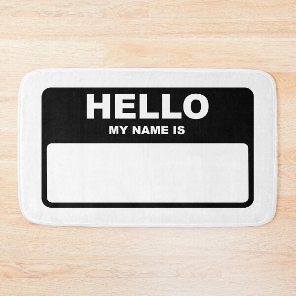Item preview, Hello my name is designed and sold by rheyes.