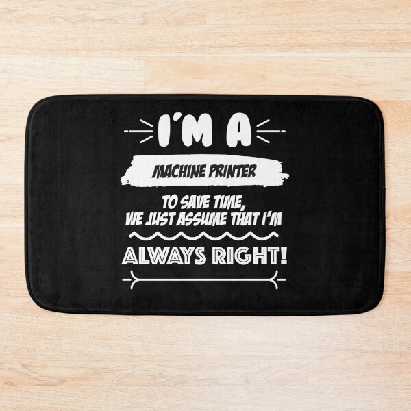 Item preview, Machine Printer Job Gift for every Machine Printer Funny Slogan Hobby Work Worker Fun designed and sold by trybest.