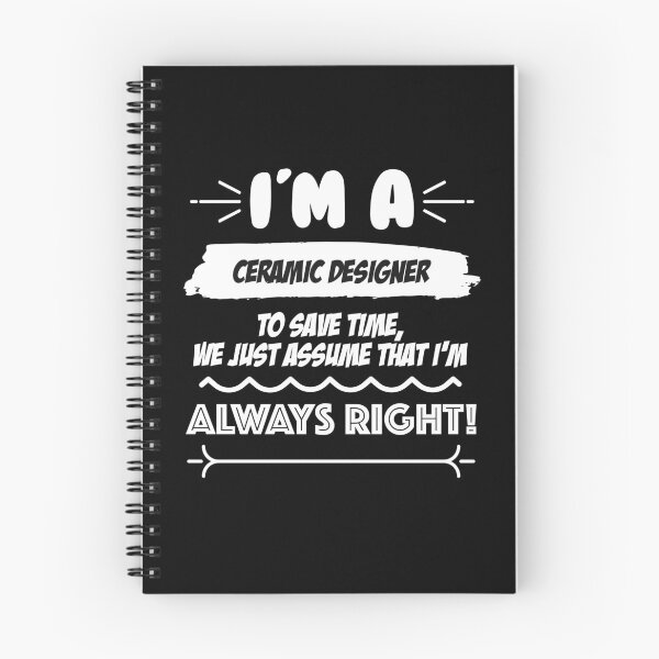 Item preview, Ceramic Designer Job Gift for every Ceramic Designer Funny Slogan Hobby Work Worker Fun designed and sold by trybest.