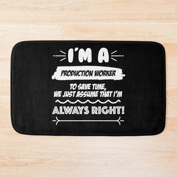 Item preview, Production Worker Job Gift for every Production Worker Funny Slogan Hobby Work Worker Fun designed and sold by mooony.