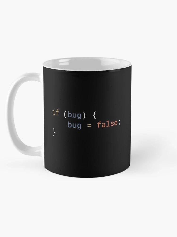 Thumbnail 5 of 6, Coffee Mug, JavaScript - If Bug Bug Equals False designed and sold by developer-gifts.