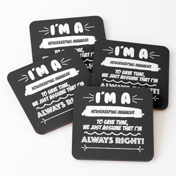 Housekeeping Manager Job Gift for every Housekeeping Manager Funny Slogan Hobby Work Worker Fun Coasters (Set of 4)