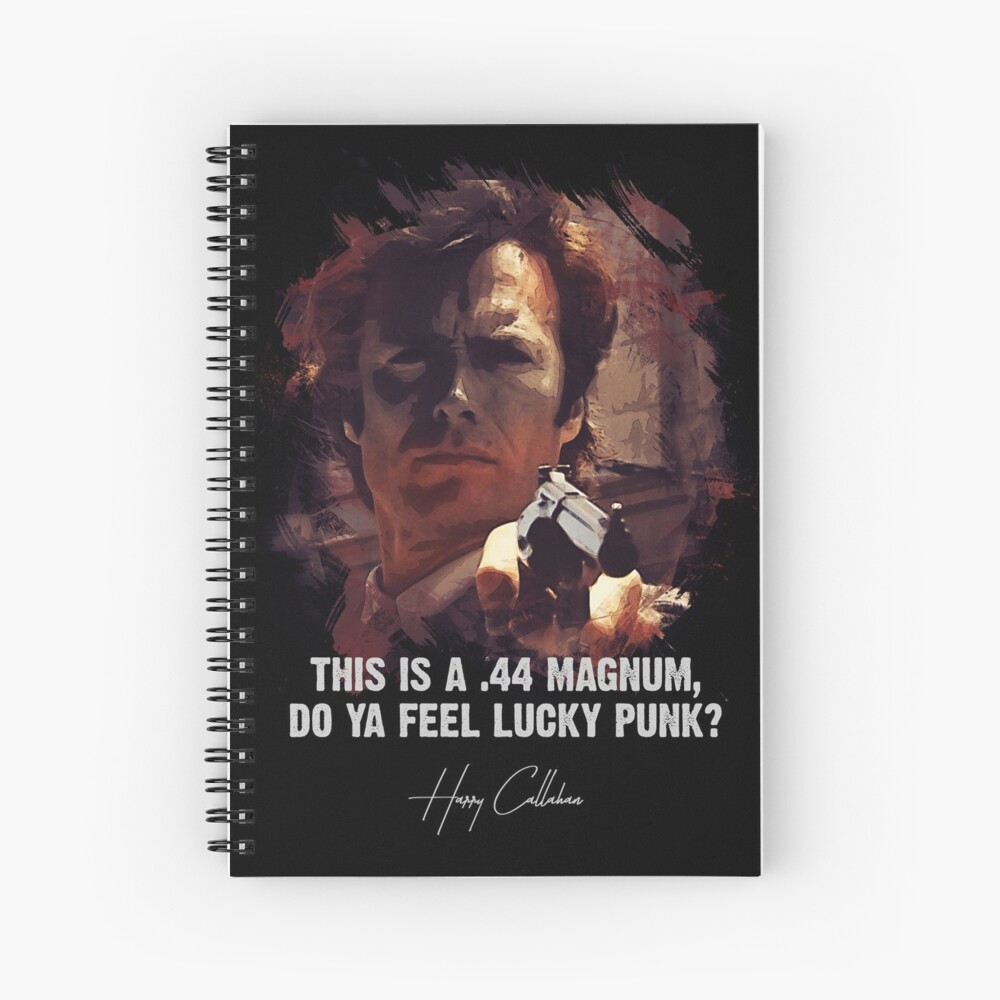 Clint Eastwood Dirty Harry Quotes ☆ Dirty Harry ☆ Do Ya Feel Lucky Punk? ➢ Clint Eastwood Famous Movie Quote  ♛" Spiral Notebook By Naumovski | Redbubble