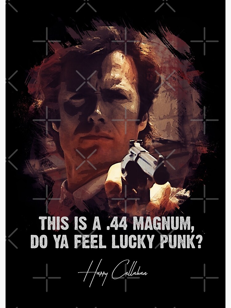 Dirty Harry Do Ya Feel Lucky Punk Clint Eastwood Famous Movie Quote Postcard By Naumovski Redbubble