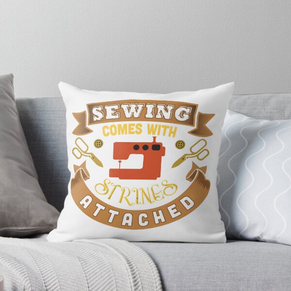 Item preview, Sewing Comes With Strings Attached Funny Novelty designed and sold by CrayzeeTeesUSA.