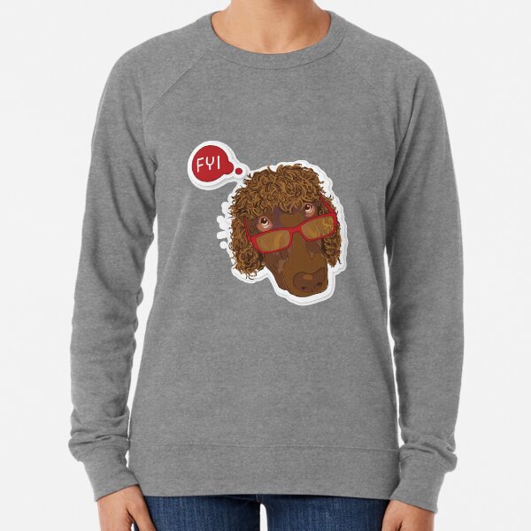 Canine Cutie Poodle "FYI" Lightweight Sweatshirt