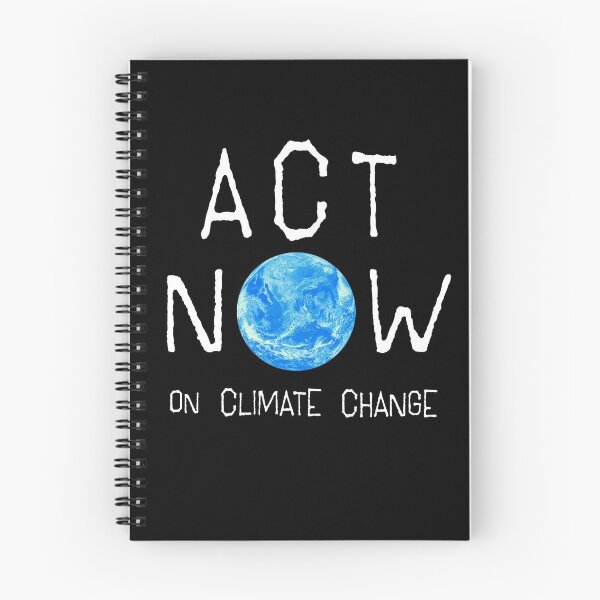 Item preview, ACT NOW ON CLIMATE CHANGE: The Original White Text on Black designed and sold by Day Chapman.
