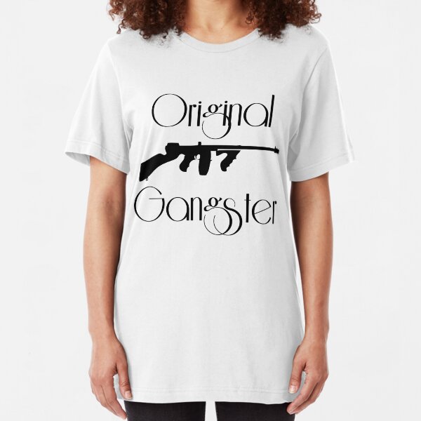 Original Gangster TShirts Redbubble