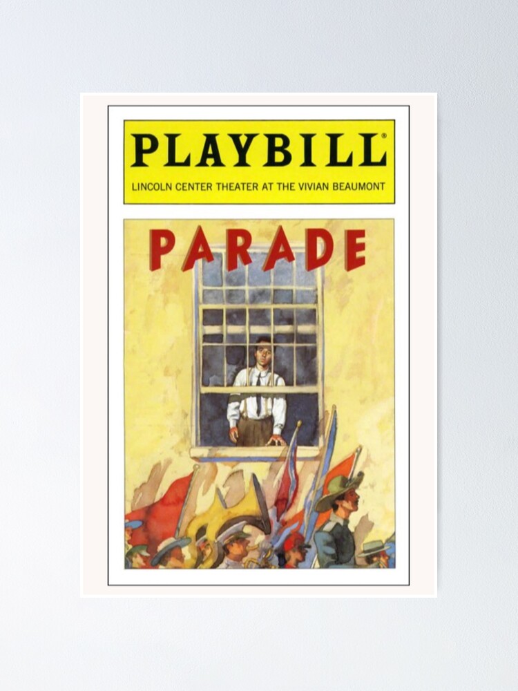 "parade musical" Poster for Sale by laurenc97 Redbubble