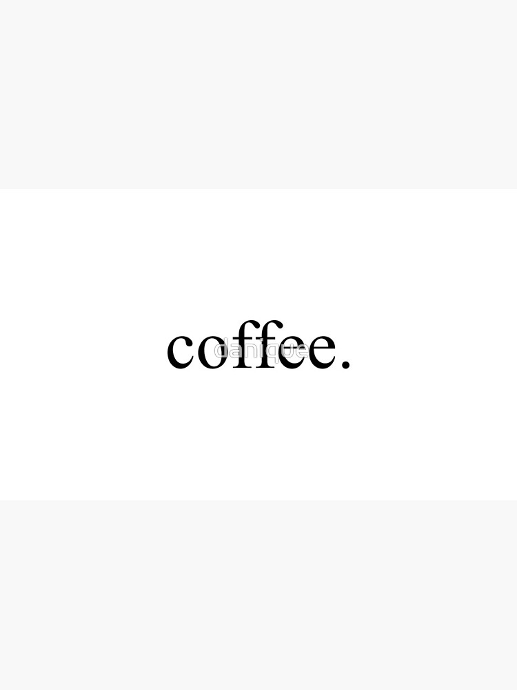 Kaffee von danique