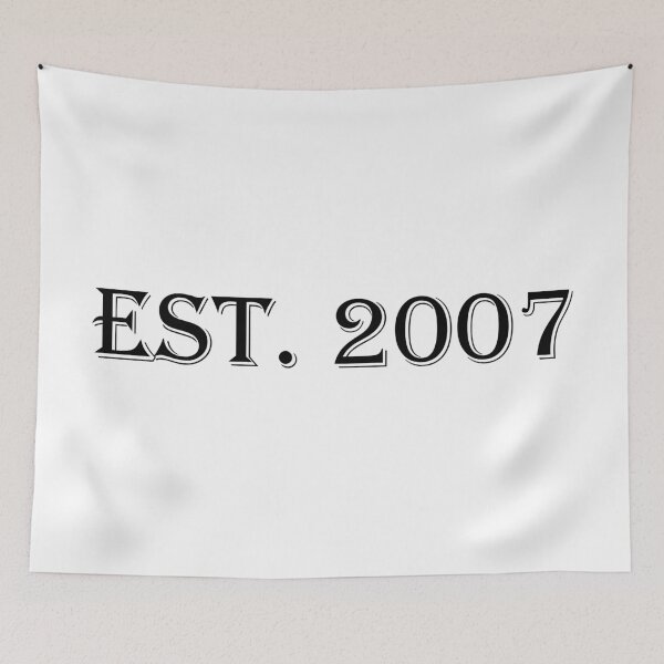 Item preview, "Est. 2007"  designed and sold by GR8-Merch.