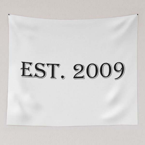 Item preview, "Est. 2009"  designed and sold by GR8-Merch.