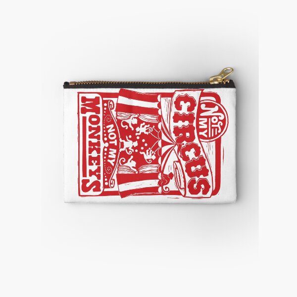 Item preview, Not My Circus, Not my Monkeys designed and sold by woahtherepickle.