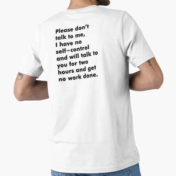 Item preview, Please dont talk to me I have no self-control  designed and sold by Soll-E.