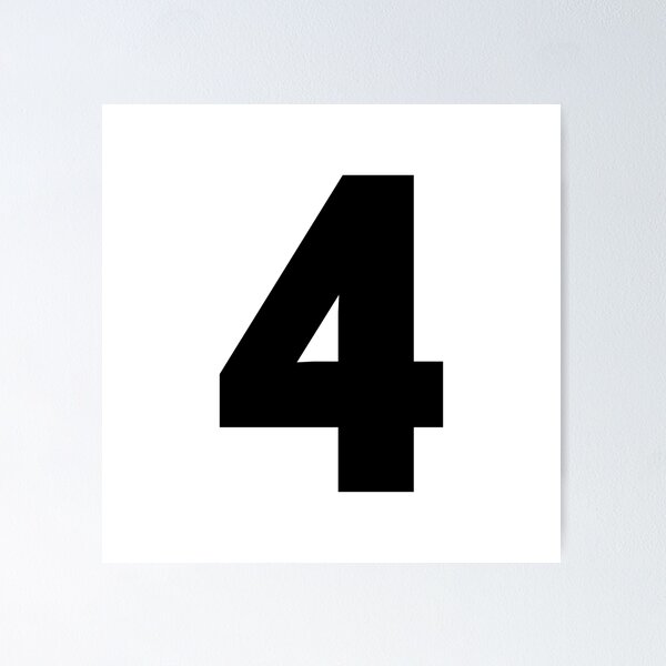 Number “4” Poster for Sale by m------ | Redbubble