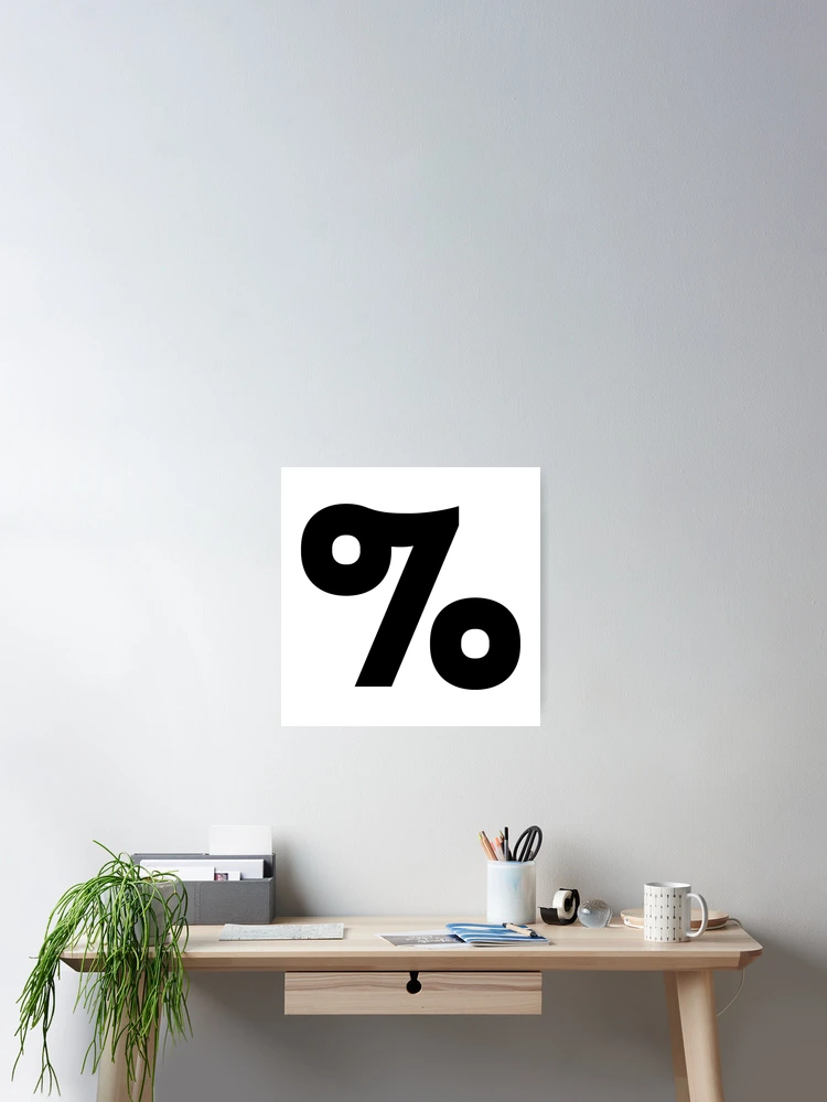 Thumbnail 2 of 3, Poster, Percent Sign (“%”) designed and sold by m------.