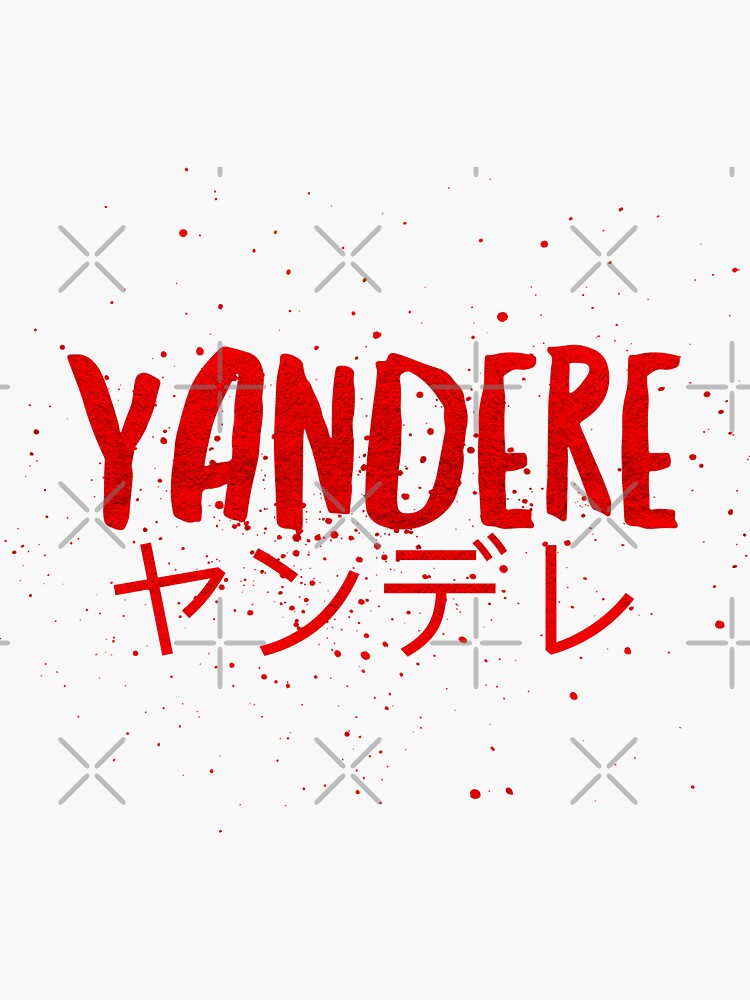 Yandere (ヤンデレ) | Sticker